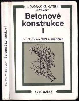Zdenek Kvitek: Betonové konstrukce I
