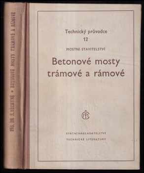 Betonové mosty trámové a rámové