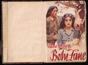 Zane Grey: Betty Zane