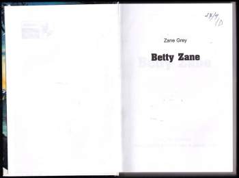 Zane Grey: Betty Zane