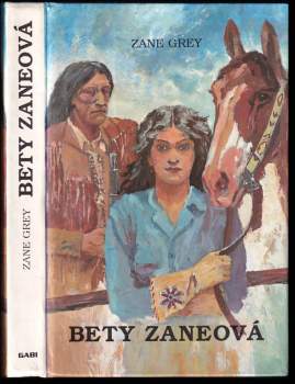 Zane Grey: Bety Zaneová