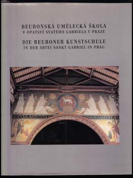 Beuronská umělecká škola v opatství svatého Gabriela v Praze