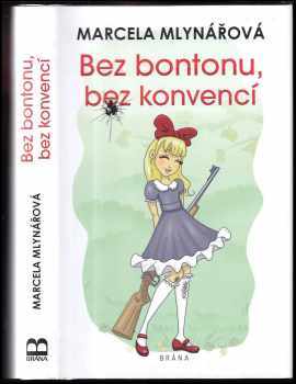 Bez bontonu, bez konvencí