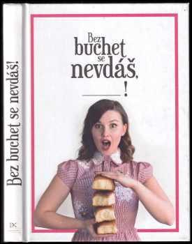 Bez buchet se nevdáš!