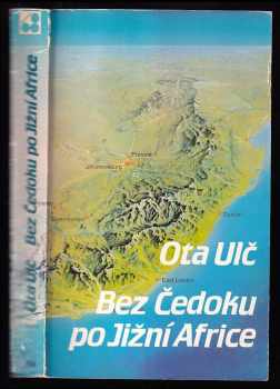 Bez Čedoku po Jižní Africe - Ota Ulč (1988, Sixty-Eight Publishers) - ID: 963305