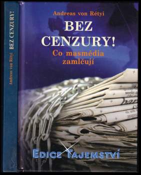 Bez cenzury! : co masmédia zamlčují