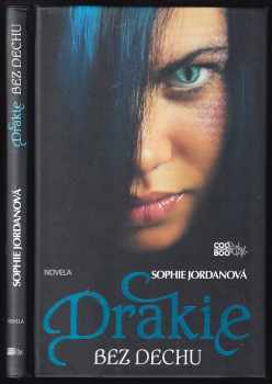 Sophie Jordan: Drakie