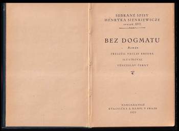 Henryk Sienkiewicz: Bez dogmatu