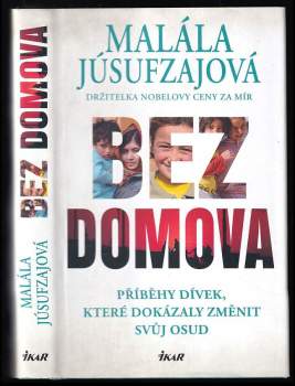 Bez domova : příběhy dívek, které dokázaly změnit svůj osud