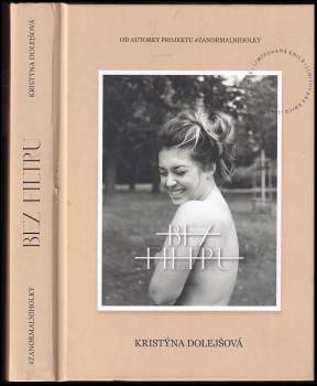 Kristýna Dolejšová: Bez filtru