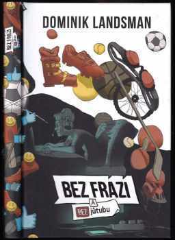 Bez frází a bez jůtubu