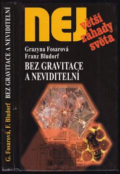 Bez gravitace a neviditelní