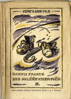 Bez haléře kolem světa : Díl III - Malajskou džunglí do Siamu, po moři do Japanu, pěšky přes Japan a po moři domů - Harris Franck (1921, Unie) - ID: 637701