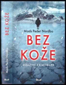 Mads Peder Nordbo: Bez kože