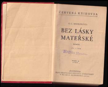 Hedwig Courths-Mahler: Bez lásky mateřské