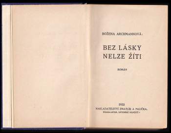 Otakar Haering: Bez lásky nelze žíti