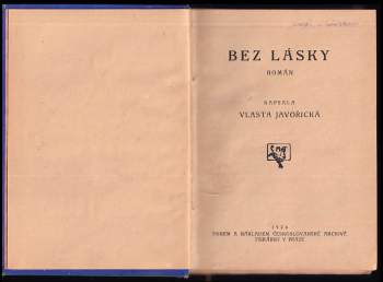 Vlasta Javořická: Bez lásky