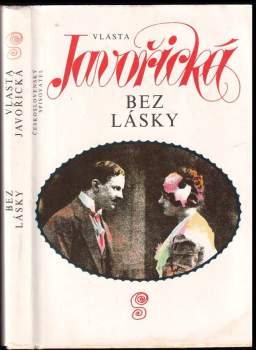Vlasta Javořická: Bez lásky