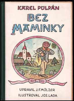 Karel Půlpán: Bez maminky