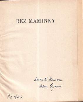 Lída Merlínová: Bez maminky