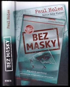 Paul Holes: Bez masky