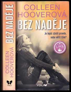 Colleen Hoover: KOMPLET Colleen Hoover 2X Bez naděje + Ztracená naděje
