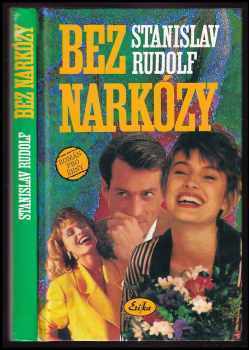 Stanislav Rudolf: Bez narkózy