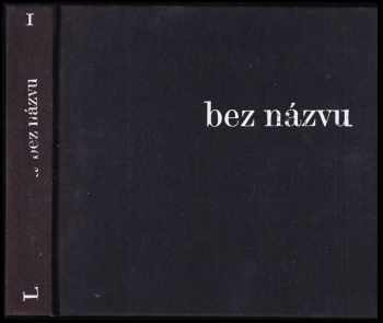 Ludvík Kundera: Bez názvu : poezie 1939-1945