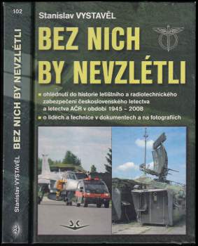 Bez nich by nevzlétli