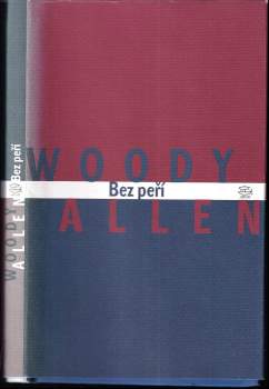 Woody Allen: Bez peří