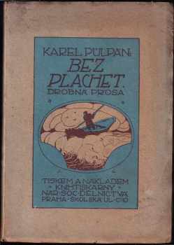 Karel Půlpán: Bez plachet - drobná prósa