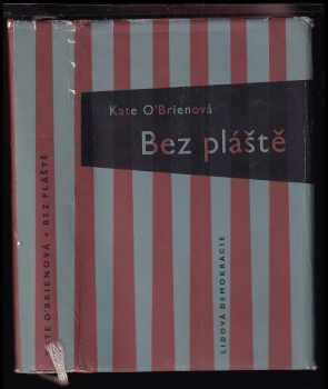 Kate O'Brien: Bez pláště