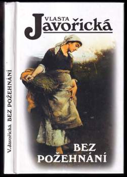 Bez požehnání : povídky