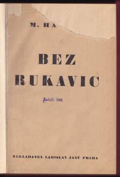 Gustav Bernau: Bez rukavic