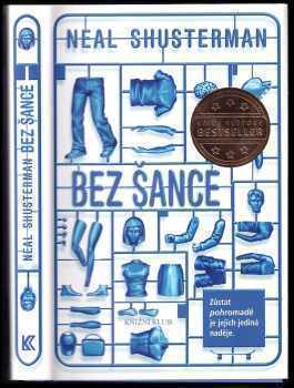 Neal Shusterman: Bez šance