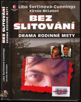 Bez slitování - Drama rodinné msty