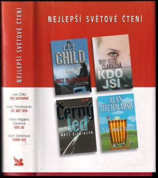 Nejlepší světové čtení : Bez slitování + Kdo jsi + Černý led + Víc než táta