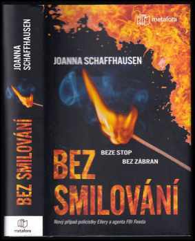 Joanna Schaffhausen: Bez smilování