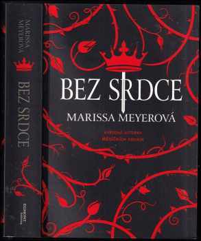 Marissa Meyer: Bez srdce