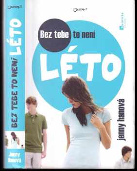 Jenny Han: Bez tebe to není léto