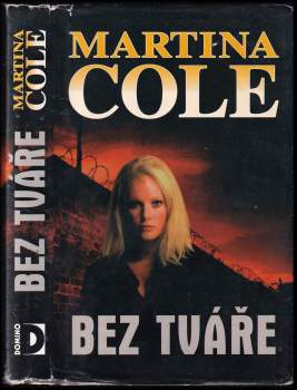 Martina Cole: Bez tváře