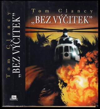 Tom Clancy: Bez výčitek