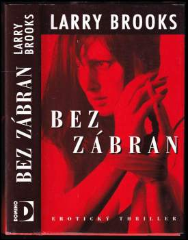 Larry Brooks: Bez zábran