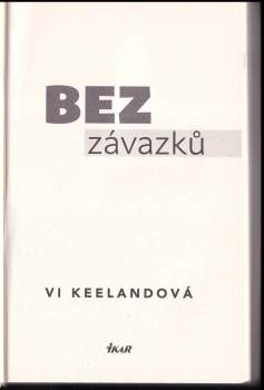 Vi Keeland: Bez závazků
