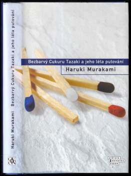 Bezbarvý Cukuru Tazaki a jeho léta putování