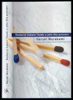 Bezbarvý Cukuru Tazaki a jeho léta putování - Haruki Murakami (2015, Odeon) - ID: 691045