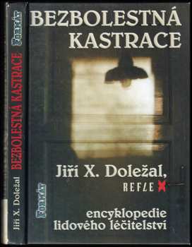 Jiří X Doležal: Bezbolestná kastrace