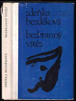 Zdeňka Bezděková: Bezbranný vítěz