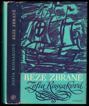 Zofia Kossak: Beze zbraně