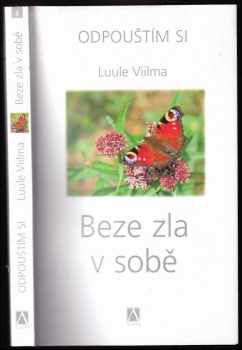 Luule Viilma: Beze zla v sobě